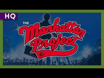 The Manhattan Project (1986) Trailer