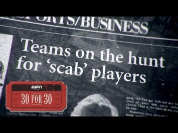 Year of the Scab (Extended Clip) | 30 for 30 | ESPN Stories