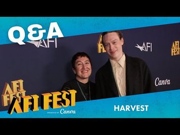 AFI Fest Conversation: HARVEST