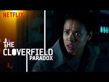 THE CLOVERFIELD PARADOX | WATCH NOW | NETFLIX