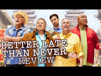 ​Better Late Than Never Review - William Shatner, Henry Winkler, Terry Bradshaw, George Foreman