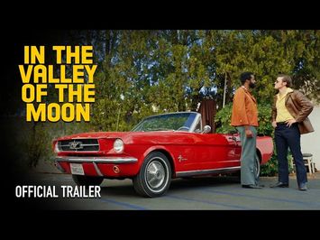 IN THE VALLEY OF THE MOON - Official Trailer (4k)