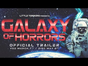 Galaxy of Horrors (Official Trailer)