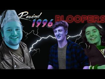 Rewind 1996 Bloopers