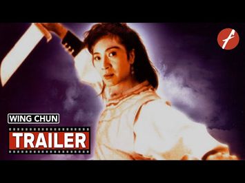 Wing Chun (1994) 詠春 - Movie Trailer - Far East Films