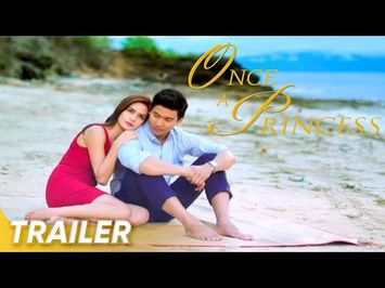 Once A Princess Full Trailer