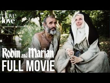 Robin and Marian | Full Movie ft. Sean Connery & Audrey Hepburn | Love Love