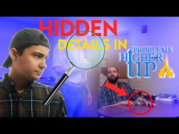 Hidden Details You Missed in Problems Higher Up Season 1