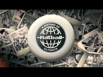 Flatball A History of Ultimate - Festival Trailer