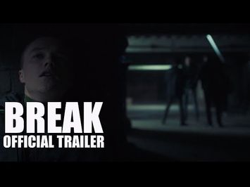 BREAK OFFICIAL Official Trailer (2020) Jamie Foreman