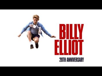 Billy Elliot 20th anniversary - official trailer