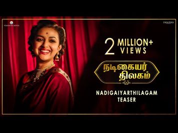 #NadigaiyarThilagam Teaser - Keerthy Suresh | Dulquer Salmaan | Samantha