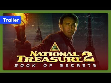 National Treasure 2: Book of Secrets (2007) Trailer