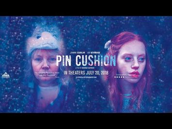 PIN CUSHION (Official Trailer)