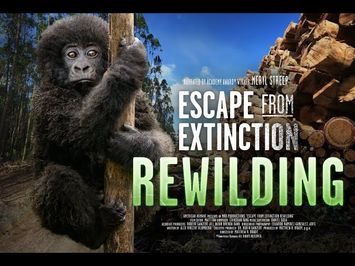 Escape from Extinction Rewilding Trailer: In Theaters 9/27