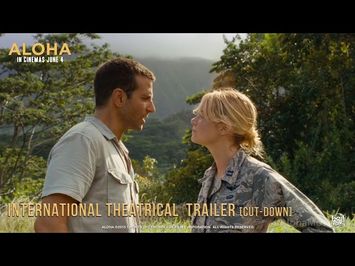 Aloha [International Theatrical Trailer (Cut-down) in HD (1080p)]