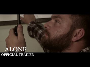 Alone (2017) Official Trailer