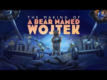 ?Making of 'A Bear Named Wojtek'