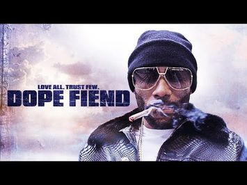 Dope Fiend - Trailer