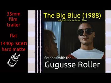 The Big Blue (1988) 35mm film trailer, flat hard matte, 1440p