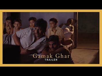 Gamak Ghar - Trailer