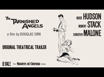 THE TARNISHED ANGELS Original Theatrical Trailer (Masters of Cinema)