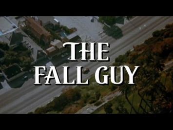 Classic TV Theme: The Fall Guy