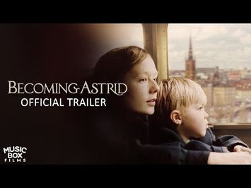 BECOMING ASTRID - Official U.S. Trailer