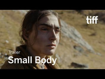 SMALL BODY TRAILER | TIFF 2021