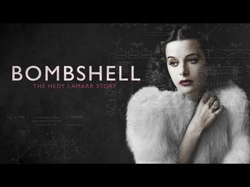 Bombshell - The Hedy Lamarr Story - Official Trailer