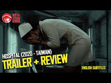 HOSPITAL - Trailer and Review for Netfilx's Creepy Haunted Hospital Flick (Taiwan 2020) 杏林医院