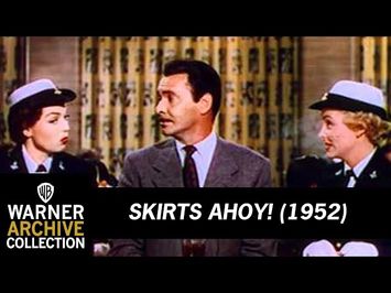 Skirts Ahoy! (Original Theatrical Trailer)