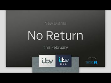 No Return - This February on ITV & ITV Hub | ITV