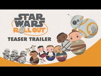 Star Wars Roll Out Teaser