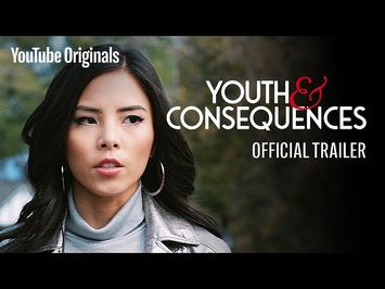 Youth & Consequences Trailer