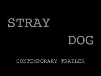 1949 - Stray Dog Trailer