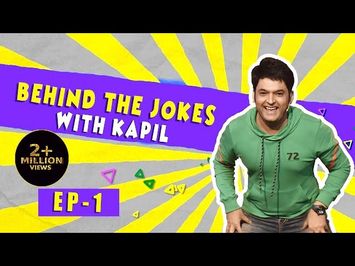 Behind The Jokes With Kapil Sharma Episode 1 | Parde Ke Peeche, Kapil Sharma Ke Saath