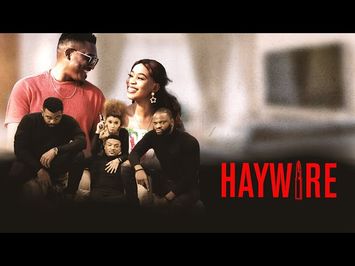 HAYWIRE TRAILER Directed by Theo Ukpaa