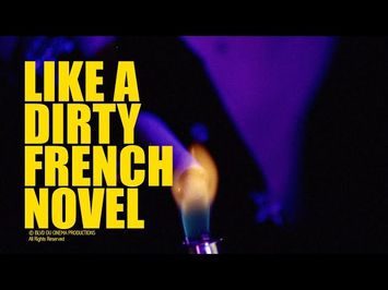 Like A Dirty French Novel (2021, Trailer)