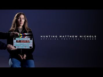 Hunting Matthew Nichols | Official Teaser