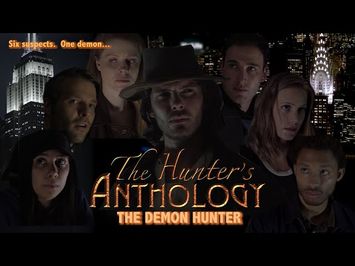 The Hunter's Anthology: The Demon Hunter - Trailer