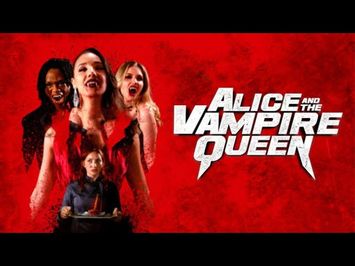 Alice And The Vampire Queen | Official Trailer | Horror Brains