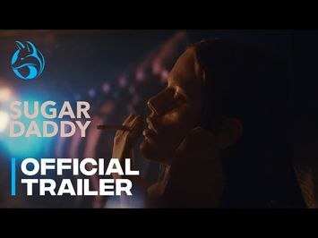 SUGAR DADDY - Official Trailer