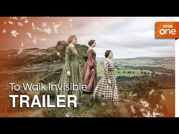 To Walk Invisible: Trailer - BBC One Christmas 2016