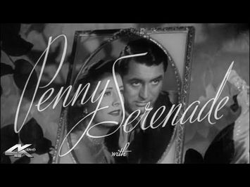 PENNY SERENADE (1941) | 4K UHD I Trailer Remastered