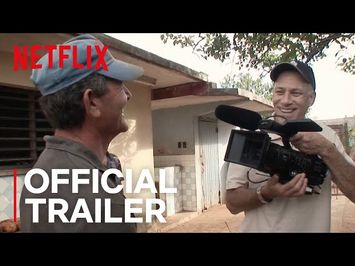 Cuba and the Cameraman | Official Trailer [HD] | Netflix