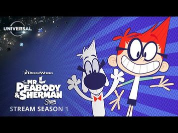 The Mr. Peabody & Sherman Show | Season 1 | DreamWorks on Universal+