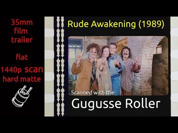 Rude Awakening (1989) 35mm film trailer, flat hard matte, 1440p