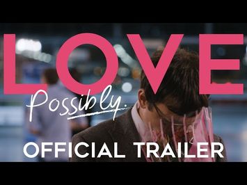 LOVE POSSIBLY | Official Trailer [HD] | Anna Barbara Films