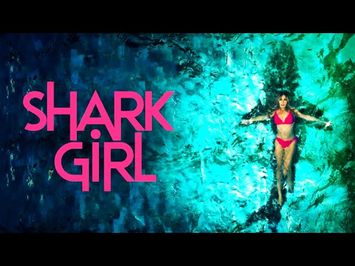 Shark Girl | Official Trailer | Horror Brains